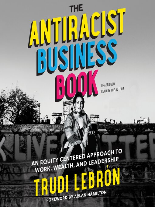 Title details for The Antiracist Business Book by Trudi Lebrón - Available